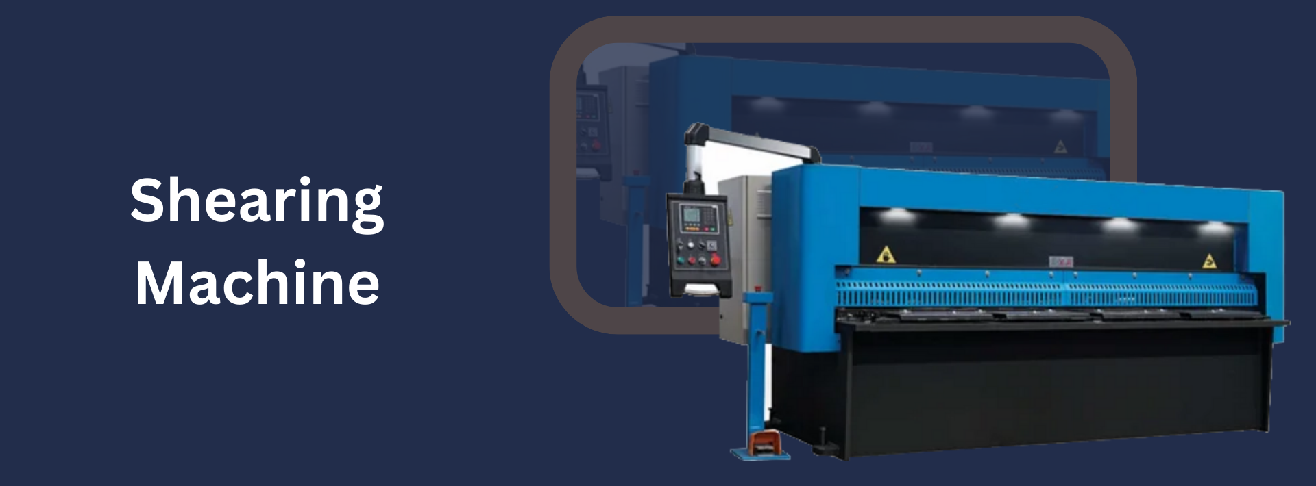 Shearing Machine